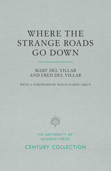 front cover of Where the Strange Roads Go Down
