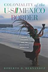 front cover of Coloniality of the US/Mexico Border