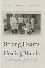 front cover of Strong Hearts and Healing Hands