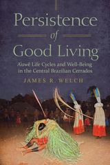 front cover of Persistence of Good Living