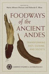 front cover of Foodways of the Ancient Andes