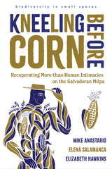 front cover of Kneeling Before Corn