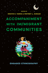 front cover of Accompaniment with Im/migrant Communities