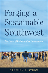 front cover of Forging a Sustainable Southwest