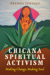 front cover of Chicana Spiritual Activism