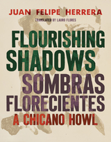 front cover of Flourishing Shadows / Sombras Florecientes