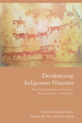 front cover of Decolonizing Indigenous Histories