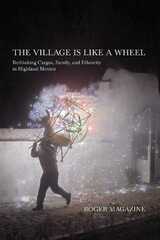 front cover of The Village Is Like a Wheel