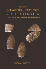 front cover of Toward a Behavioral Ecology of Lithic Technology