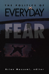 Politics Of Everyday Fear