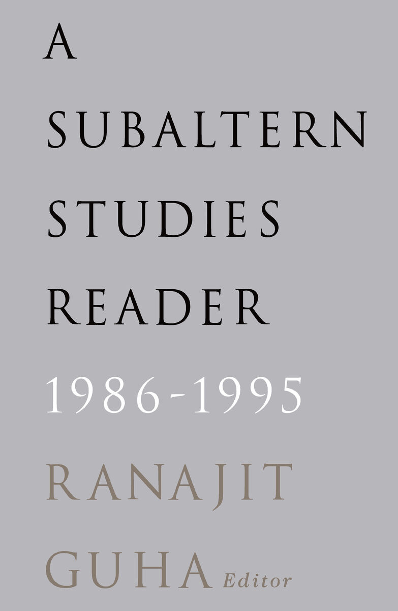 Subaltern Studies Reader, 1986-1995 (9780816627592): Ranajit Guha ...