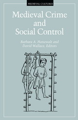 front cover of Medieval Crime and Social Control 