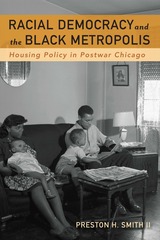 front cover of Racial Democracy and the Black Metropolis