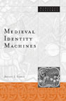 front cover of Medieval Identity Machines