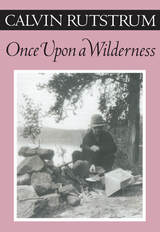 front cover of Once Upon A Wilderness