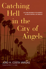 front cover of Catching Hell In The City Of Angels