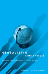 front cover of Globalizing Family Values