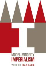 front cover of Model-Minority Imperialism