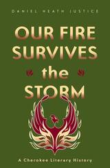 front cover of Our Fire Survives the Storm