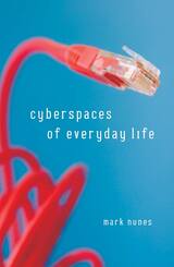 front cover of Cyberspaces Of Everyday Life