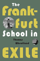 front cover of The Frankfurt School in Exile