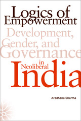 front cover of Logics of Empowerment