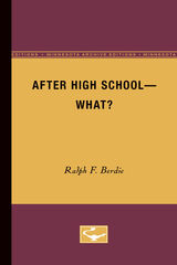 front cover of After High School - What?