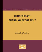 front cover of Minnesota’s Changing Geography