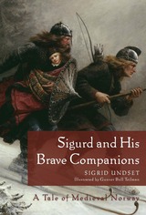 front cover of Sigurd and His Brave Companions