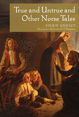 front cover of True and Untrue and Other Norse Tales