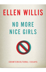 front cover of No More Nice Girls