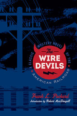 front cover of The Wire Devils