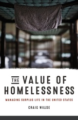 front cover of The Value of Homelessness