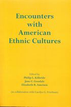 front cover of Encounters with American Ethnic Cultures