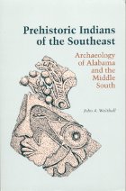 front cover of Prehistoric Indians of the Southeast