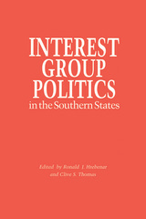 front cover of Interest Group Politics in the Southern States