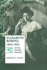 front cover of Elizabeth Robins, 1862–1952