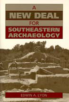 front cover of A New Deal for Southeastern Archaeology