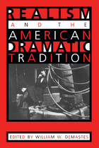 front cover of Realism and the American Dramatic Tradition
