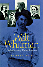front cover of Walt Whitman and Nineteenth-Century Women Reformers