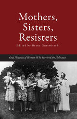 front cover of Mothers, Sisters, Resisters