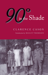 front cover of Ninety Degrees in the Shade