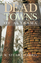 front cover of Dead Towns of Alabama