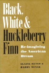 front cover of Black, White, and Huckleberry Finn