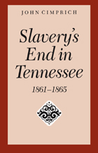 front cover of Slavery's End In Tennessee