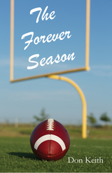 front cover of The Forever Season