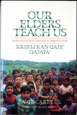 front cover of Our Elders Teach Us