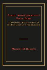 front cover of Public Administration's Final Exam