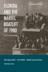 front cover of Florida and the Mariel Boatlift of 1980