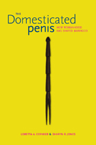 front cover of The Domesticated Penis